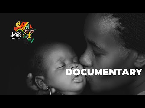 Black History Festival 2023 | Documentary