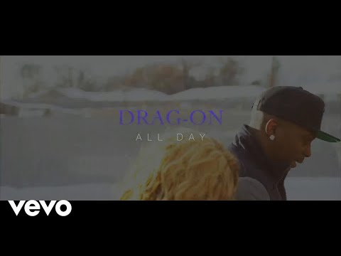 Drag-On - All Day