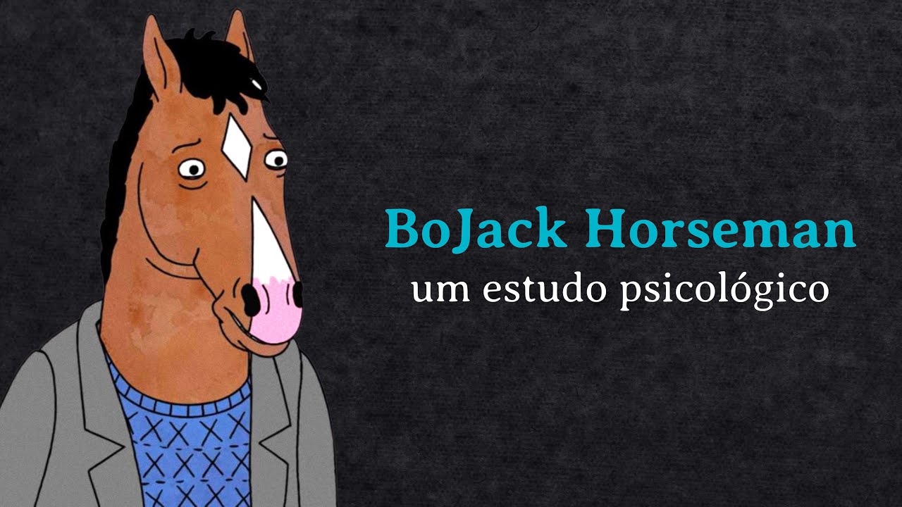 A humanidade poética de BoJack Horseman | ANÁLISE PSICOLÓGICA