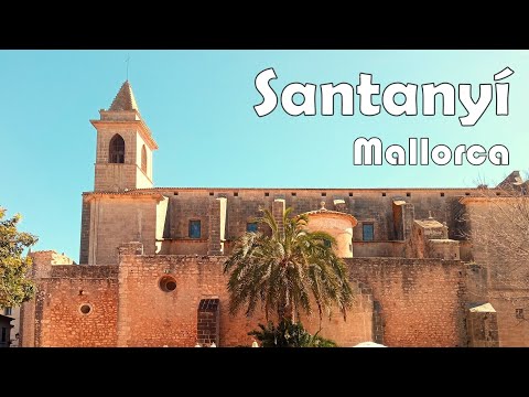 The most beautiful little village in Mallorca | Visit to Santanyi in Mallorca