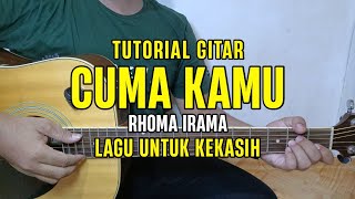 Download lagu Chord Gitar - Cuma Kamu - Rhoma Irama | Tutorial Gitar Mudah dan Lirik mp3 Download lagu Chord Gitar - Cuma Kamu - Rhoma Irama | Tutorial Gitar Mudah dan Lirik mp3