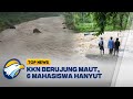 Top Topic KKN Berujung Maut 6 Mahasiswa Hanyut