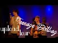 Upload Tour - Teenage Dirtbag - BriBry, Luke ...