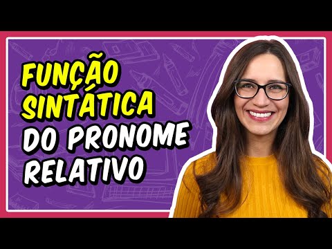 FUNÇÃO SINTÁTICA do PRONOME RELATIVO || Prof. Letícia Góes