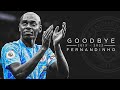 Fernandinho 2013 - 2022 • Goodbye Man City