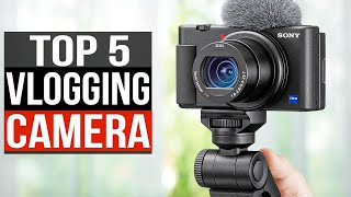 TOP 5: Best Vlogging Cameras 2024