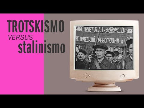 Trotskismo versus Stalinismo