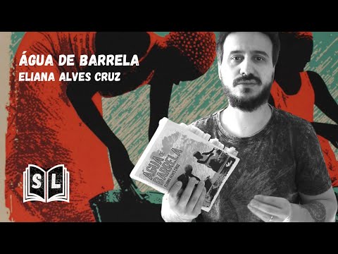 gua de Barrela, de Eliana Alves Cruz - resenha