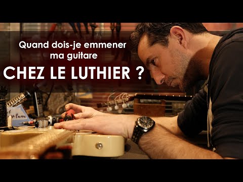 Why and when should you take your guitar to a luthier? - 3 tips