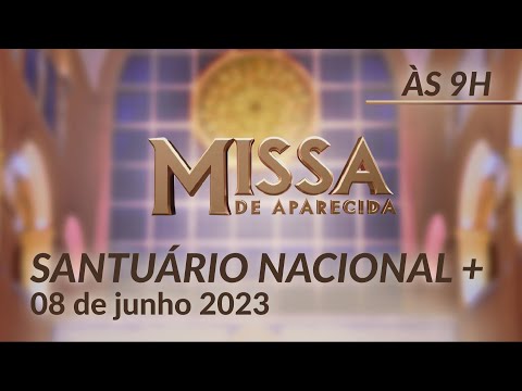 Missa de Corpus Christi | Santuário Nacional de Aparecida 9h 08/06/2023