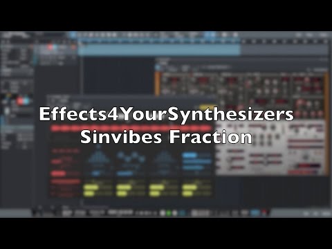 Effects4YourSynthesizer Ep2: Sinevibes Fraction