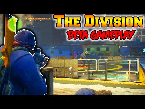 THE DIVISION - ONE HOUR MULTIPLAYER GAMEPLAY WALKTHROUGH - PART 1 (The Division Beta Gameplay)