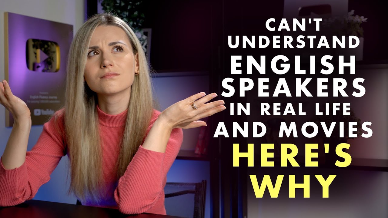Can't understand English speakers in movies, on TV or real life? WATCH THIS!