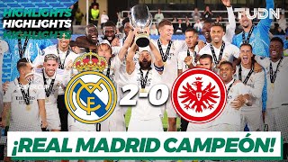 HIGHLIGHTS | Real Madrid 2-0 Frankfurt | Super Cup 2022 | TUDN