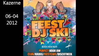 Live set DJ SKI @ De Kazerne Dordrecht ( 06-04-2012 )