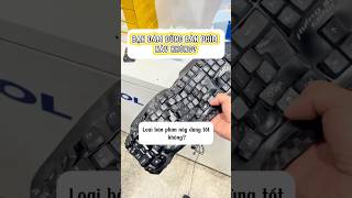 Loại bàn phím này dùng tốt không?