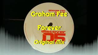Graham Fee - Forever (Original Mix)