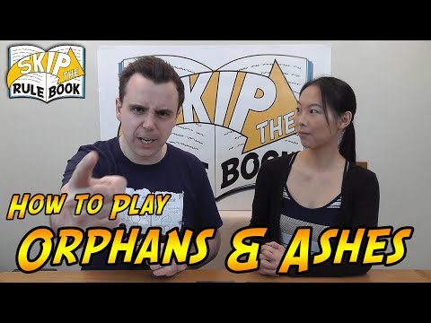 Orphans & Ashes - How to Play (Skip the Rulebook)