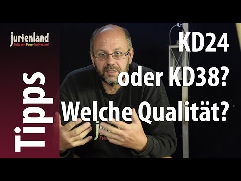 KD24 oder KD38 - Welche Qualität für die Jurte? - Jurtenland