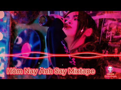 HÔM NAY ANH SAY REMIX| NGÀY HÔM NAY ANH SAY CẠNH KẾ BÊN LÀ LY RƯỢU CAY ... | VINAHOUSE GOLDEN DRAGON