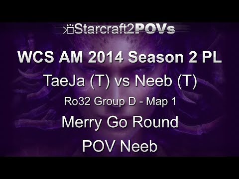 SC2 HotS - WCS AM 2014 S2 PL - TaeJa vs Neeb - Ro32 Group D - Map 1 - Merry Go Round - Neeb