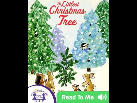 The Littlest Christmas Tree - Read Aloud