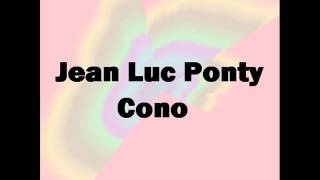 Jean Luc Ponty - Cono (séga des iles)