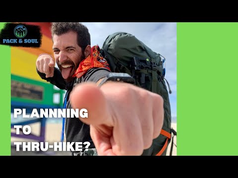 Planning a Thru Hike? Here’s Everything You Need to Know