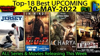 Top-17 until 20-May-2022 Upcoming Web-Series-Hindi Movies #Netflix#Amazon#SonyLiv#Disney+Hotstar