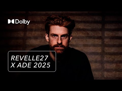 REVELATIONS with Revelle27 | Dolby Atmos House at ADE 2025