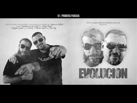 Jesus Caballero & Jameson Killah _ Primera parada.