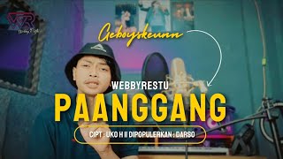 Download lagu PAANGGANG - DARSO // COVER WEBBY RESTU mp3 Download lagu PAANGGANG - DARSO // COVER WEBBY RESTU mp3