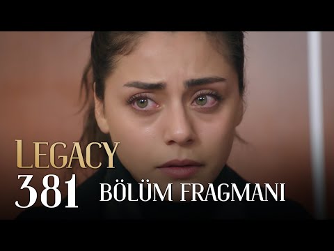 Emanet Episode 381 Trailer | Legacy Episode 381 Promo