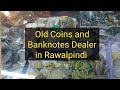 Old Coins And Banknotes Dealer In Rawalpindi Coin Numismatics Banknotes