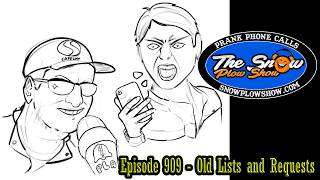The Snow Plow Show Episode 909  Old Lists and Requests