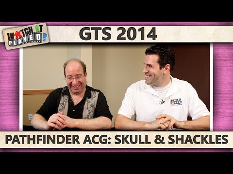 GTS 2014 - Pathfinder ACG: Skulls & Shackles