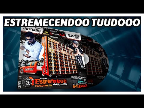 F250 ESTREMECE Mega Truck Vol. 13 - Dj Jathson Araújo e Dj Duarth Inigualável