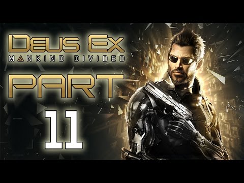 Deus Ex: Mankind Divided - Let's Play - Part 11 - "The Mystery Augs And All In The Family"