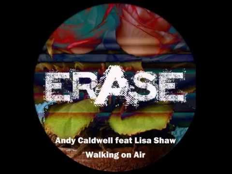 Andy Caldwell feat. Lisa Shaw- Walking on Air (Deep Dub Mix)