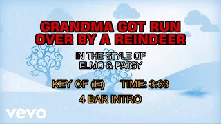 Elmo &amp; Patsy - Grandma Got Run Over By A Reindeer (Karaoke)