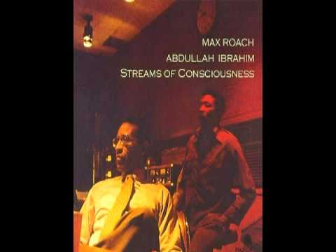 Max Roach and Dollar Brand :Streams of Consciousness