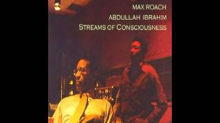 Max Roach and Dollar Brand :Streams of Consciousness