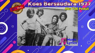 Download lagu Koes Bersaudara 1977 - Aku Tak Peduli (Original Lirik) mp3 Download lagu Koes Bersaudara 1977 - Aku Tak Peduli (Original Lirik) mp3