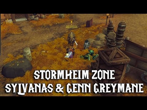 Legion Stormheim Zone - Sylvanas & Genn Greymane Questline