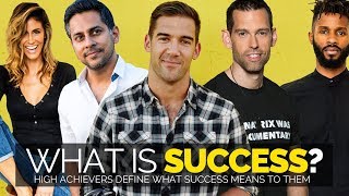What Is Success? These Answers Will Surprise (And Change) You