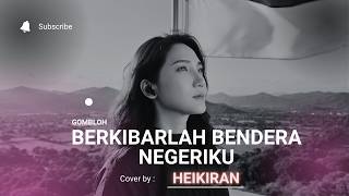Berkibarlah Bendera Negeriku