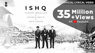 Ishq Official Lyrical Video I @TheAmer311 I@theimaginarypoet I@rauhanmalik I Love Song 2024