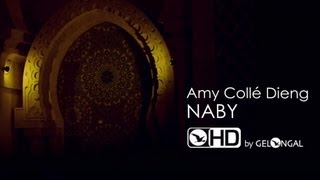 Amy Collé Dieng - Naby - Clip Officiel