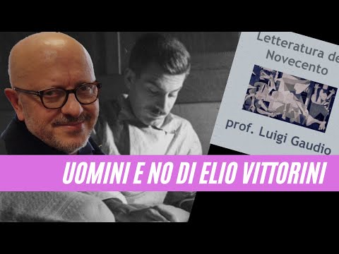 Uomini e no di Elio Vittorini breve introduzione