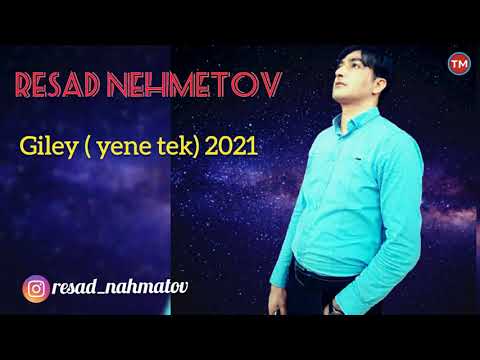Resad Nehmetov Giley (Yene Tek)
